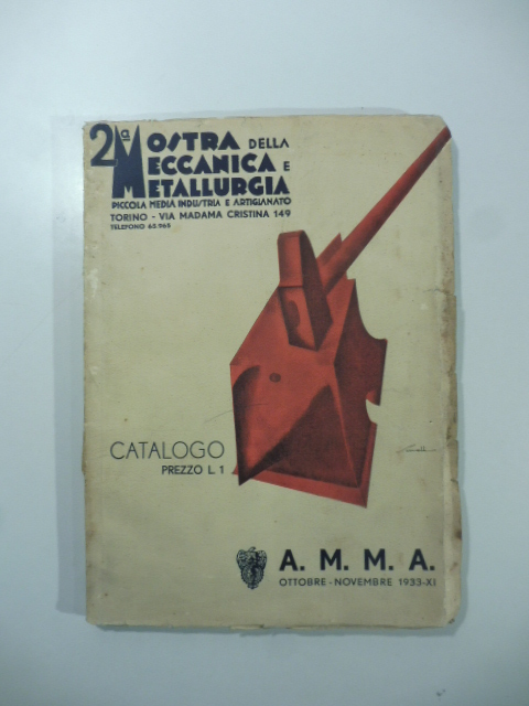 2 mostra della meccanica e metallurgia piccola media industria e artigianato, Torino. Catalogo